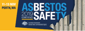 The 2019 Asbestos Safety Conference
